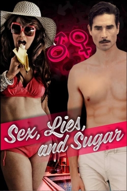 Watch Sex, Lies, and Sugar movies free hd online