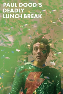 Watch Paul Dood’s Deadly Lunch Break movies free hd online