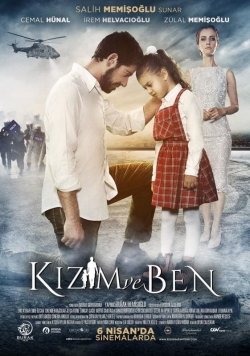 Watch Kızım ve Ben movies free hd online