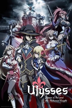 Watch Ulysses: Jeanne d'Arc and the Alchemist Knight movies free hd online