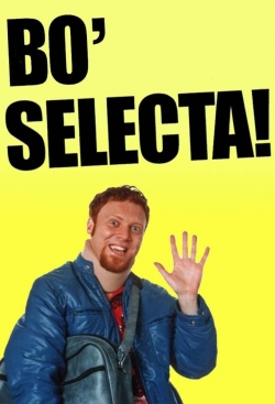 Watch Bo' Selecta! movies free hd online