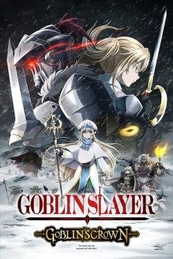 Watch Goblin Slayer: Goblin's Crown movies free hd online