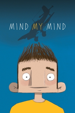 Watch Mind My Mind movies free hd online