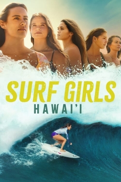 Watch Surf Girls Hawai'i movies free hd online