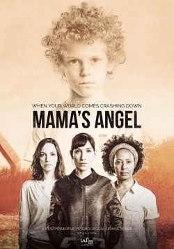 Watch Mama's Angel movies free hd online