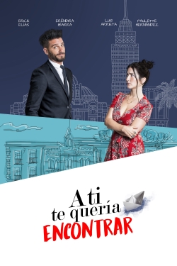 Watch A ti te quería encontrar movies free hd online