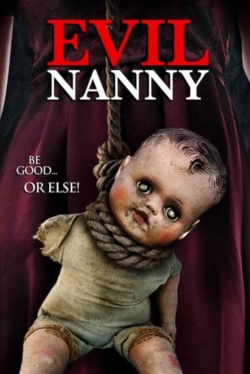 Watch Evil Nanny movies free hd online