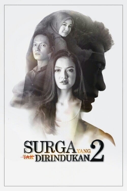 Watch Surga Yang Tak Dirindukan 2 movies free hd online