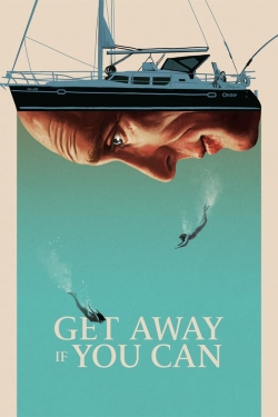 Watch Get Away If You Can movies free hd online