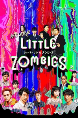 Watch We Are Little Zombies movies free hd online