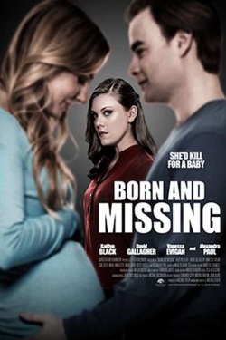 Watch Born and Missing movies free hd online