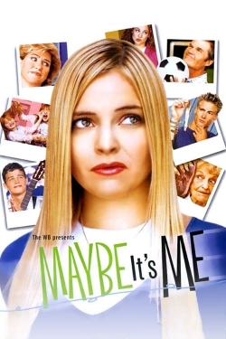 Watch Maybe It's Me movies free hd online