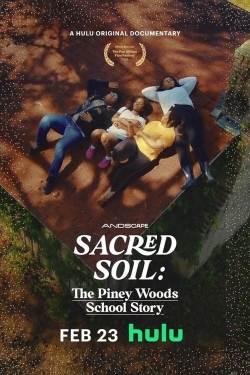 Watch Sacred Soil: The Piney Woods School Story movies free hd online