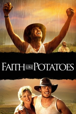 Watch Faith Like Potatoes movies free hd online