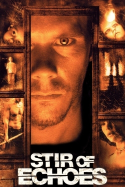 Watch Stir of Echoes movies free hd online