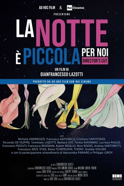 Watch La notte è piccola per noi movies free hd online