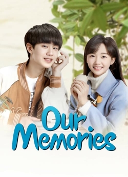 Watch Our Memories movies free hd online