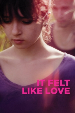 Watch It Felt Like Love movies free hd online