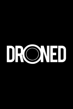 Watch Droned movies free hd online