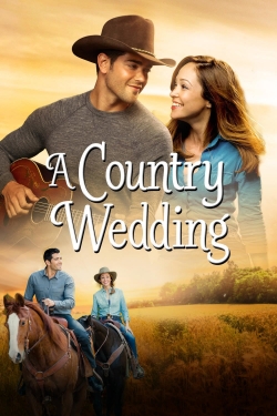 Watch A Country Wedding movies free hd online