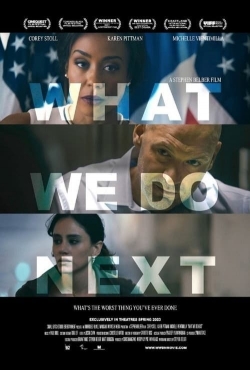 Watch What We Do Next movies free hd online