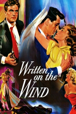 Watch Written on the Wind movies free hd online