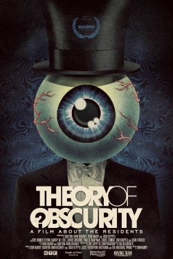 Watch Theory of Obscurity: A Film About the Residents movies free hd online