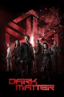 Watch Dark Matter movies free hd online