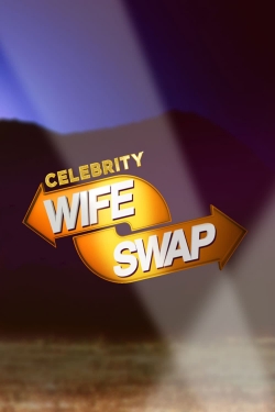 Watch Celebrity Wife Swap movies free hd online