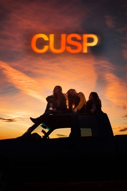 Watch Cusp movies free hd online