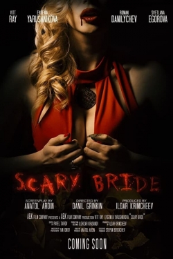 Watch Scary Bride movies free hd online