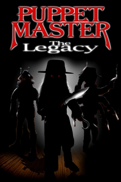 Watch Puppet Master: The Legacy movies free hd online