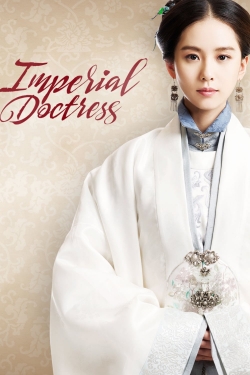 Watch The Imperial Doctress movies free hd online