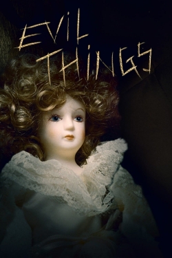 Watch Evil Things movies free hd online