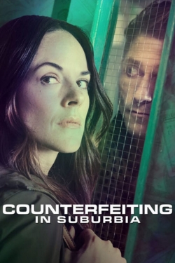 Watch Counterfeiting in Suburbia movies free hd online