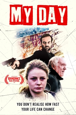 Watch My Day movies free hd online