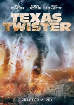 Watch Texas Twister movies free hd online