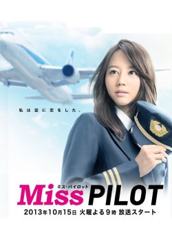 Watch Miss Pilot movies free hd online