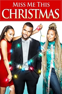 Watch Miss Me This Christmas movies free hd online