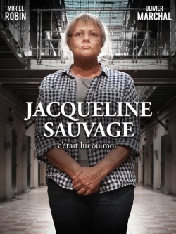 Watch Jacqueline Sauvage - C'était lui ou moi movies free hd online