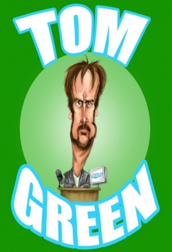 Watch The Tom Green Show movies free hd online