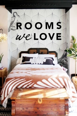 Watch Rooms We Love movies free hd online