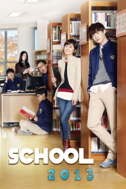 Watch School 2013 movies free hd online