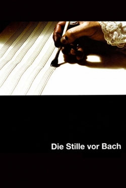 Watch The Silence Before Bach movies free hd online