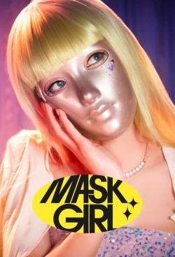 Watch Mask Girl movies free hd online