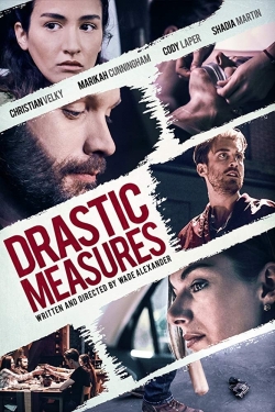 Watch Drastic Measures movies free hd online