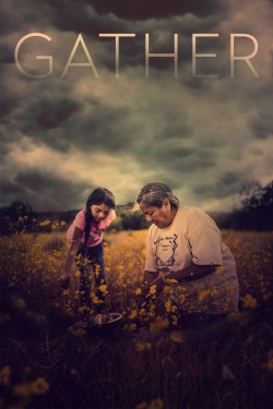 Watch Gather movies free hd online