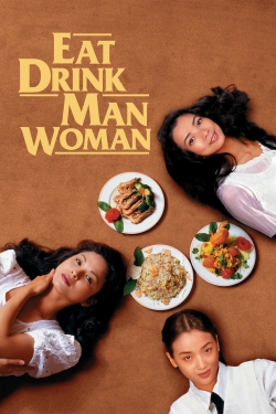 Watch Eat Drink Man Woman movies free hd online