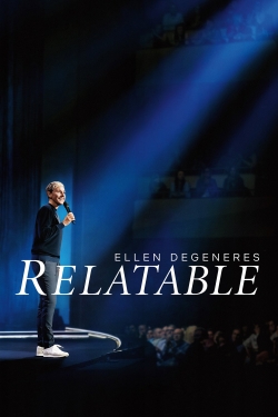 Watch Ellen DeGeneres: Relatable movies free hd online