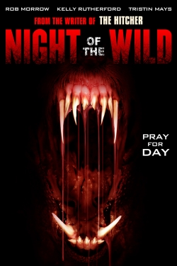 Watch Night of the Wild movies free hd online